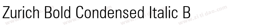 Zurich Bold Condensed Italic BT字体转换